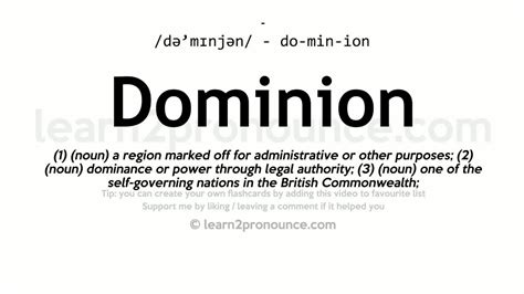 Dominion Definition & Meaning .